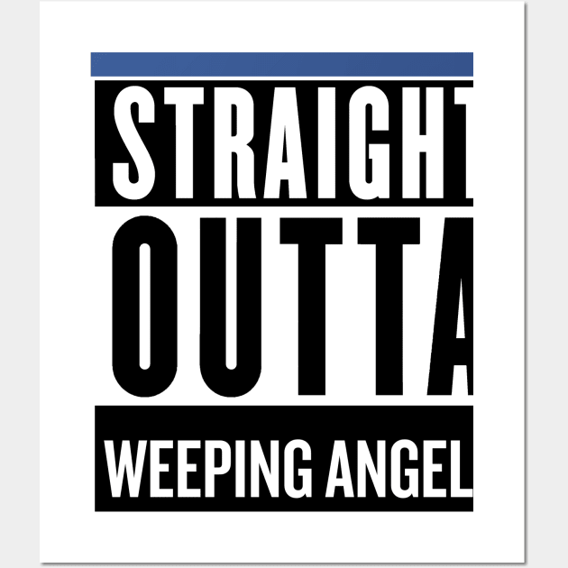 Straight Outta Weeping Angels Wall Art by SaverioOste